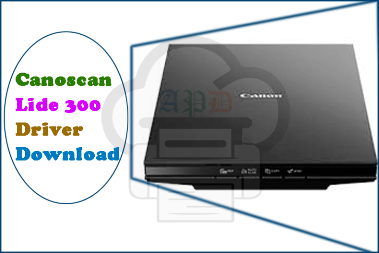 Canoscan Lide 300 Driver Download For Windows 32/64 Bit