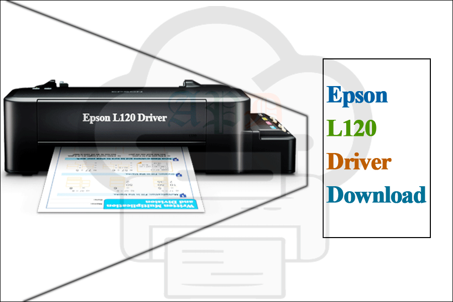 Epson L120 Driver Download