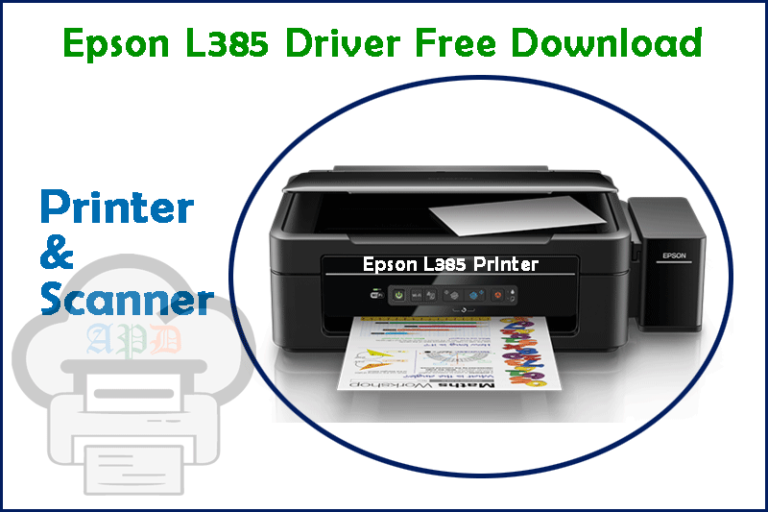 Epson L385 Driver Software Free Printer/Scanner Download