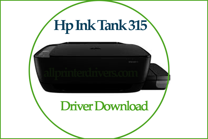 Hp Ink Tank 315 Driver