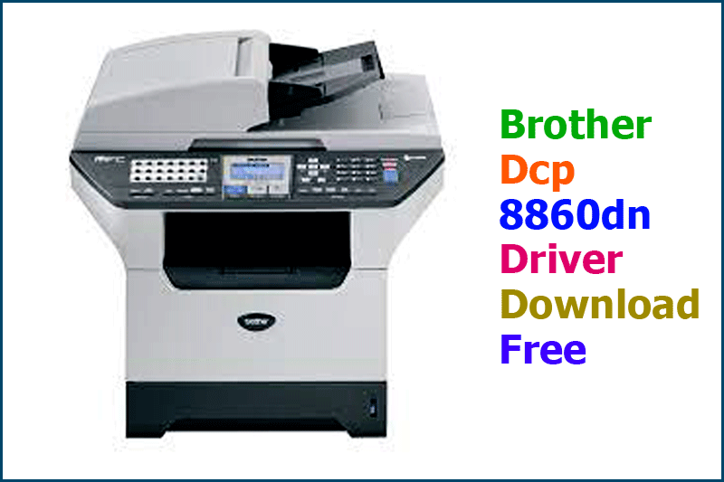Brother Dcp 8860dn Driver