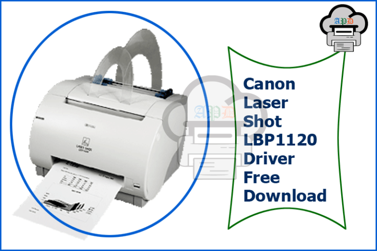 Canon Laser Shot LBP1120 Driver & Free Download Software