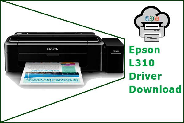 Download Free Driver Printer Epson L310 Full Version (32/64)