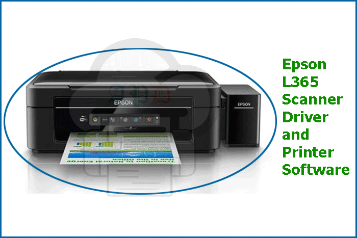 Epson L365 Scanner Driver and Printer Software Free Download