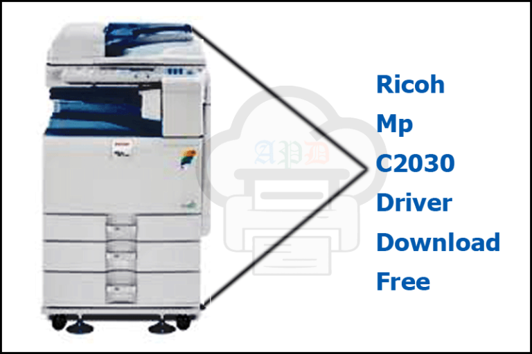 Ricoh Mp C2030 Driver Download Free For Printer / Scanner