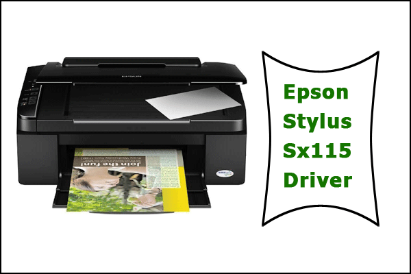 Epson Stylus Sx115 Driver Download Free For Printer/Scanner