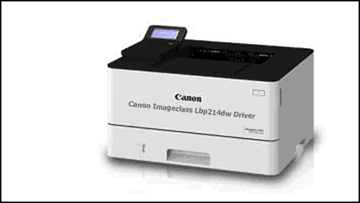 Canon Imageclass Lbp214dw Driver Windows 10 64-Bit